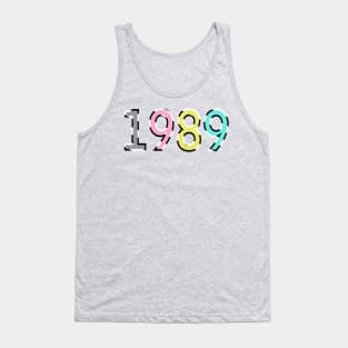 1989 - lets reminisce about the 80’s Tank Top